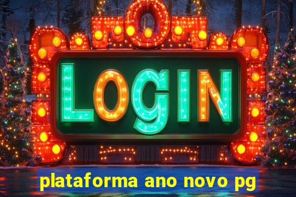 plataforma ano novo pg